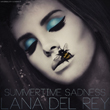 Summertime Sadness