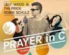 Prayer in C (Robin Schulz Radio Edit)