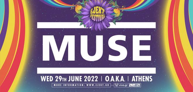 Oι MUSE headliners στο EJEKT 2022