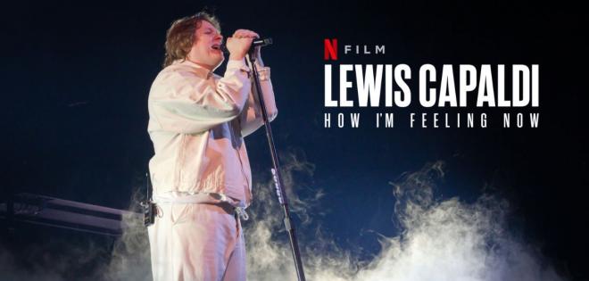 Lewis Capaldi - Κυκλοφόρησε το ντοκιμαντέρ στο Netflix