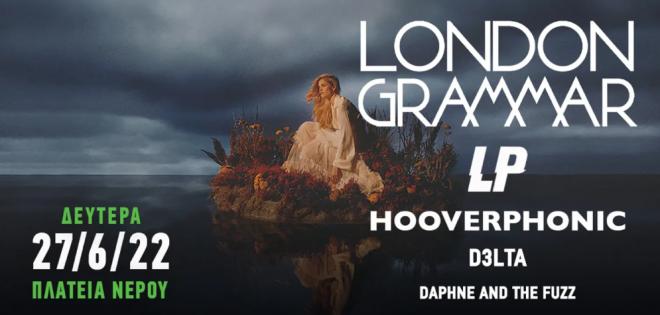 Release Athens 2022: London Grammar, LP, Hooverphonic