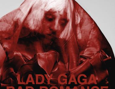 LADY GAGA: 16 ΧΡΟΝΙΑ BAD ROMANCE