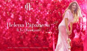 «It Is Christmas»: Η Έλενα Παπαρίζου φέρνει ξανά άρωμα… Χριστουγέννων